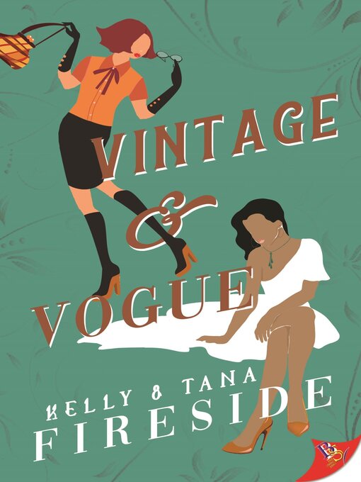 Title details for Vintage and Vogue by Kelly and Tana Fireside - Available